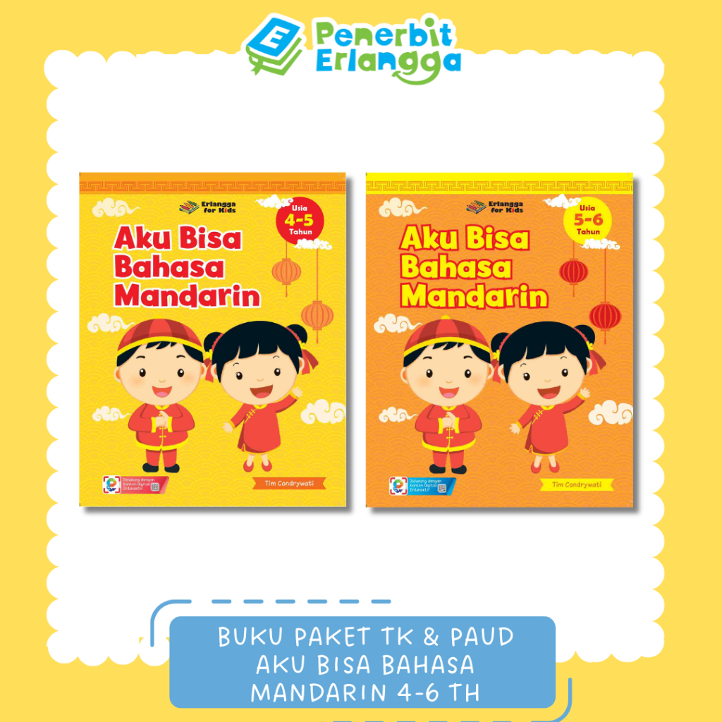 [Erlangga Official] Aku Bisa Bahasa Mandarin Usia 4-6