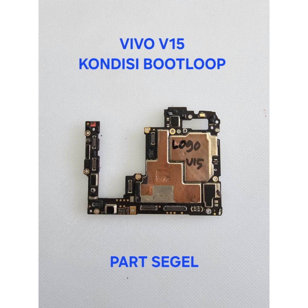 mesin VIVO V15 | kondisi bootloop | part segel