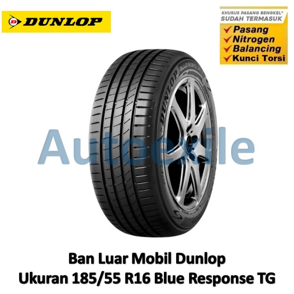 Dunlop 185/55 R16 Blue Response TG Smart Premium Ban Luar Tubeless Radial 185/55R16 Ring 16 Mobil Bi