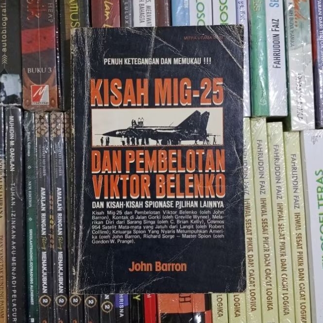 Kisah MIG-25 Dan Pembelotan Viktor Belenko By John Barron ORIGINAL