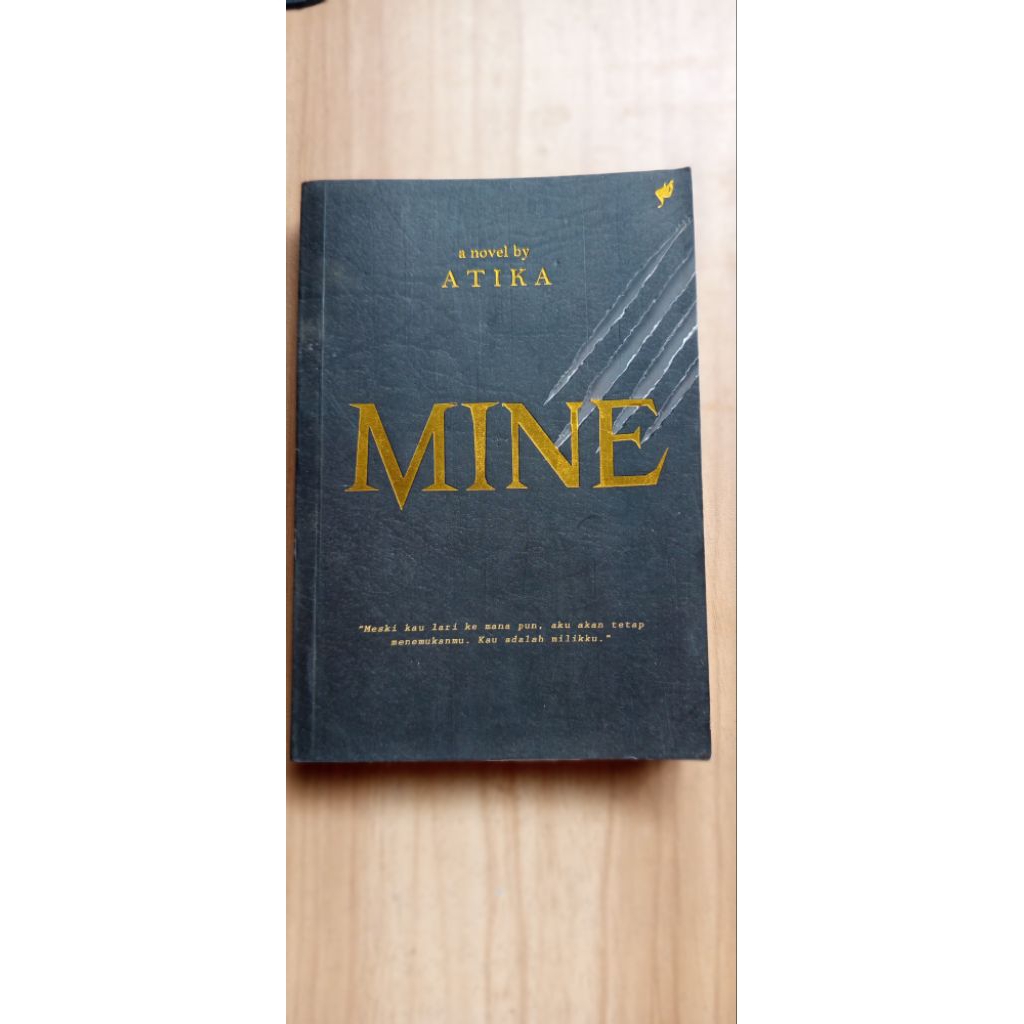 Mine – A Novel by Atika | Novel Romance Misteri & Obsesi Cinta | (Book Nice & Nest