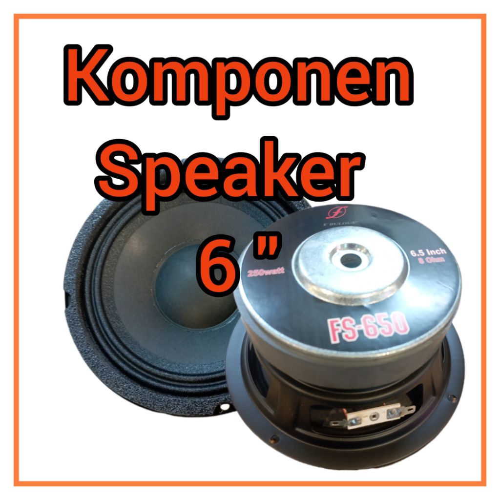 Komponen Speaker 6 Inch