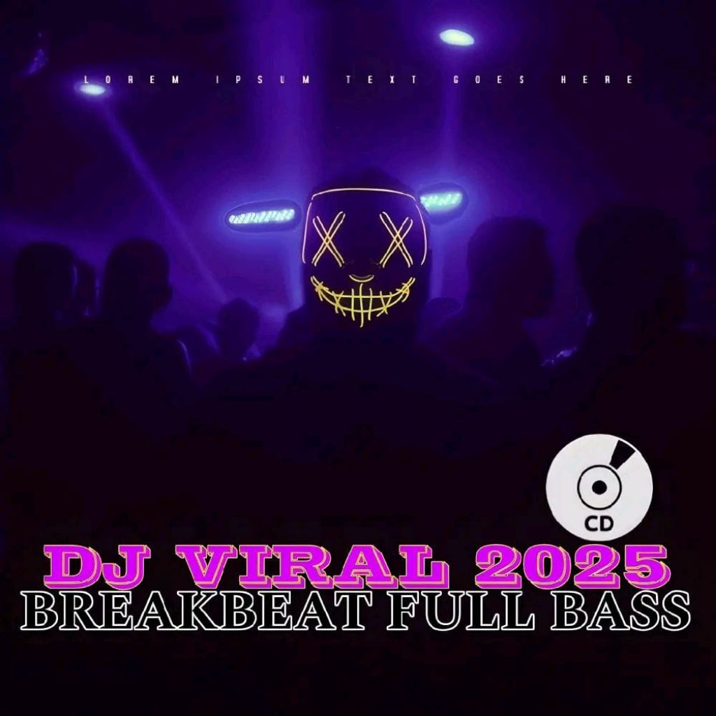 CD LAGU DJ BREAKBEAT VIRAL 2025 - KASET CD LAGU DJ FULL BASS - KASET CD MP3 AUDIO - KASET LAGU DJ FU