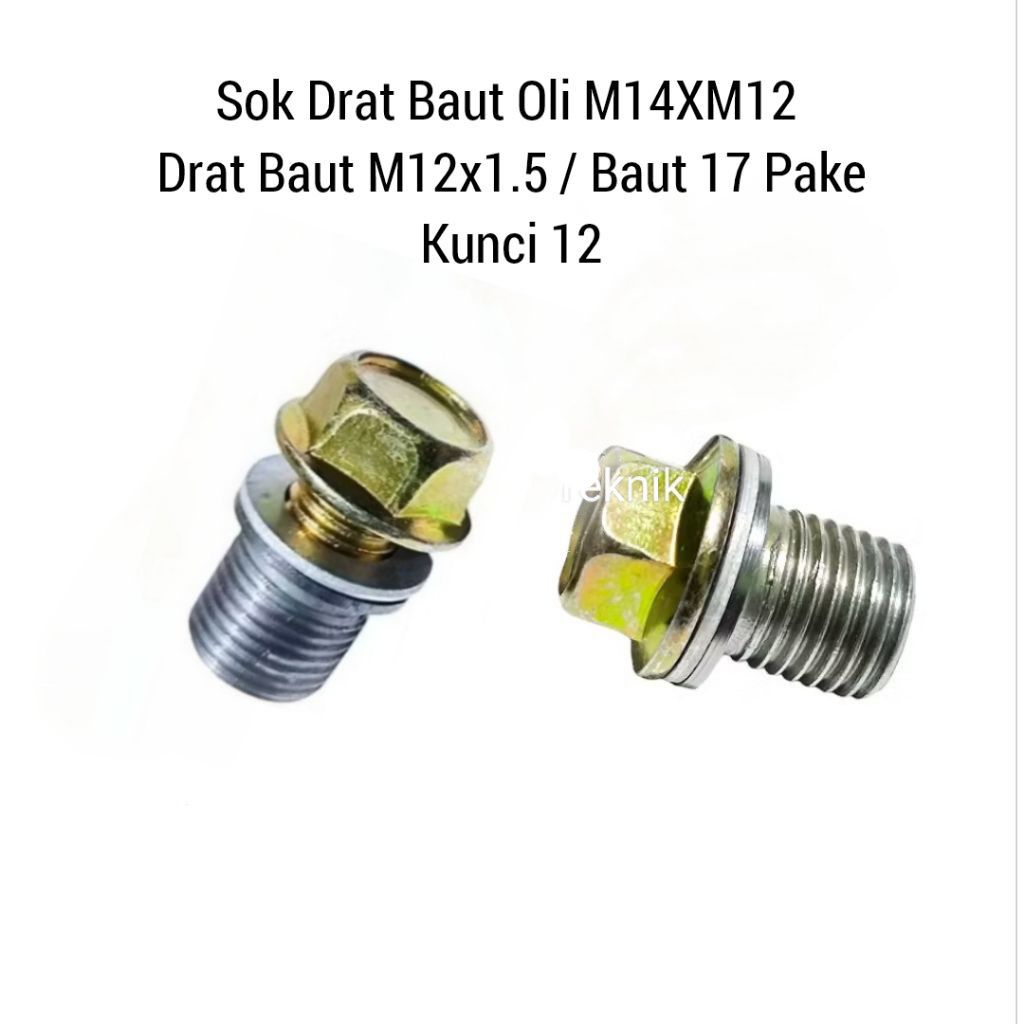Sok Drat M14XM12 Bos Drat Baut Oli Kunci 17 Set Baut Oli M12x1.5 Baut 17 Kunci 12mm