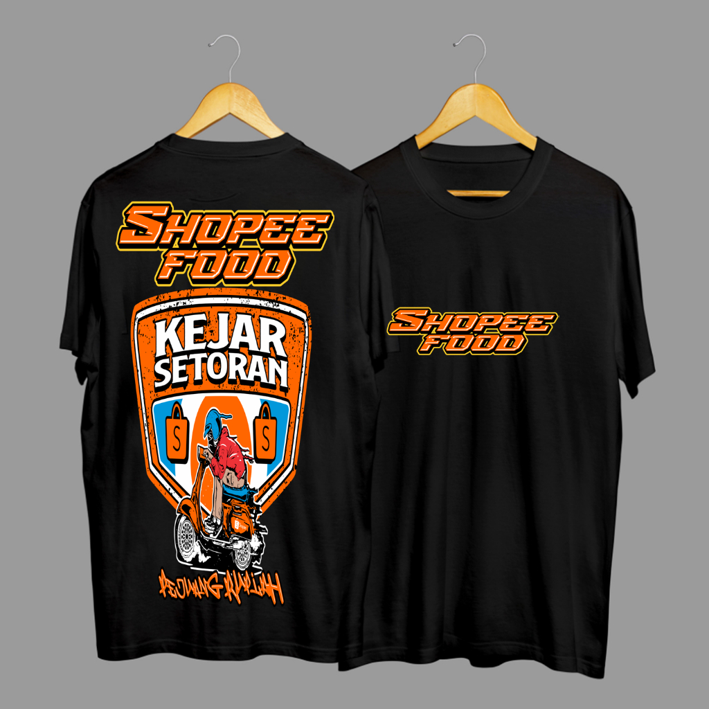 Kaos Tshirt Baju Distro Shopee Food Kejar Setoran Pejuang Rupiah Premium Terbaru