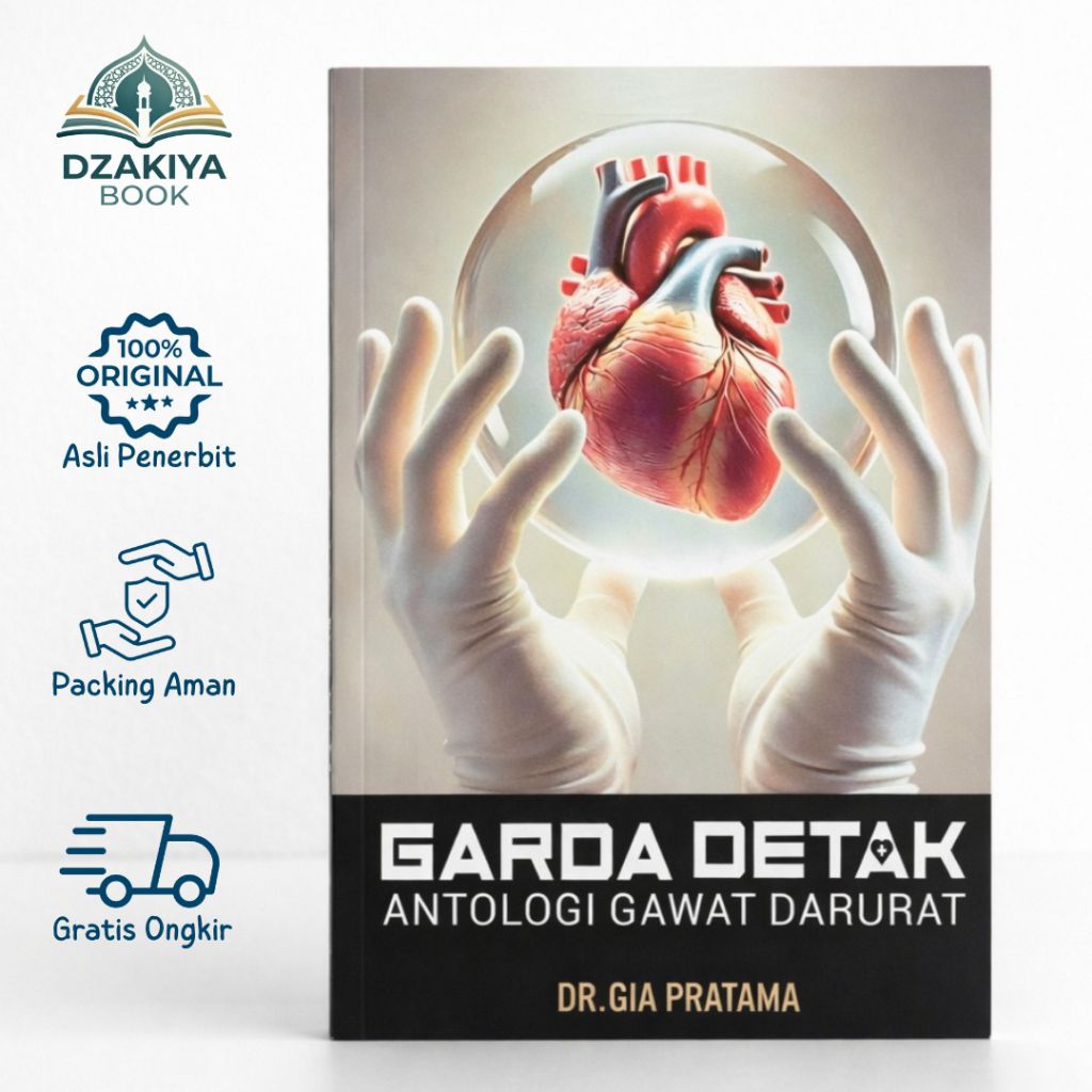 Buku Garda Detak: Antalogi Gawat Darurat - Gia Pratama - Kisah Nyata IGD