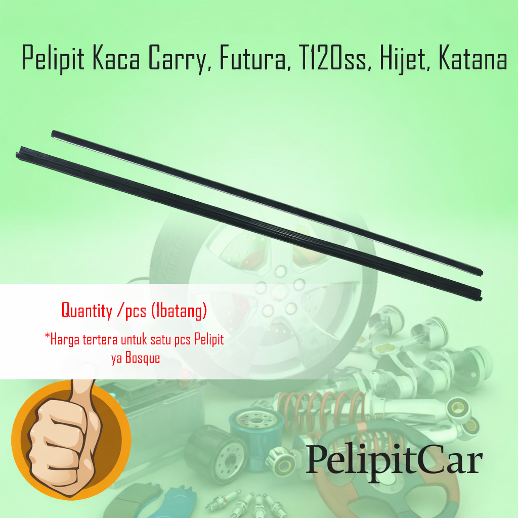 List Pintu Kaca Mobil Pelipit Pintu Kaca Mobil Suzuki Carry Lama Cary Extra