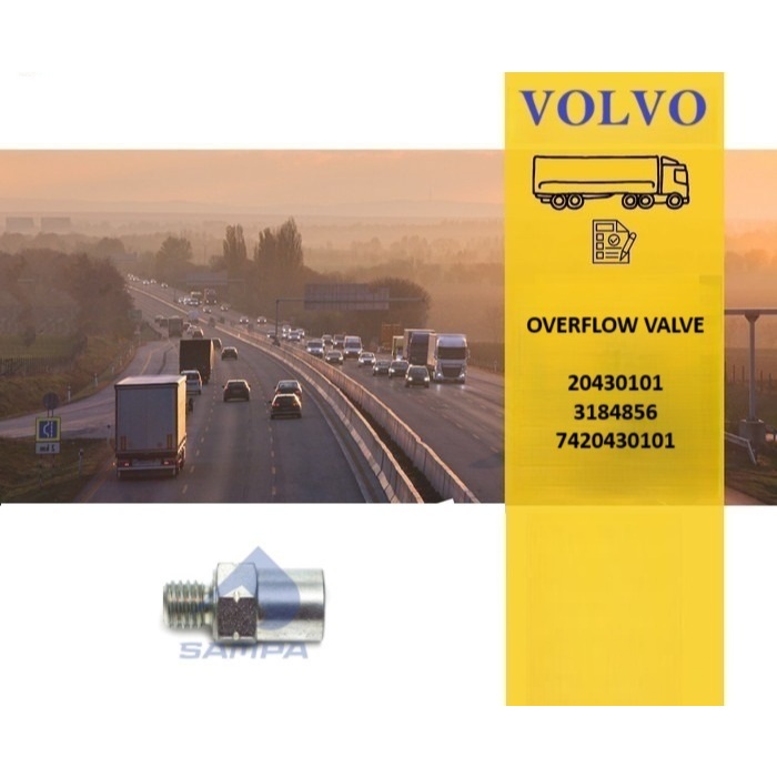 VOLVO OVERFLOW VALVE 20430101 / 3184856 / 7420430101