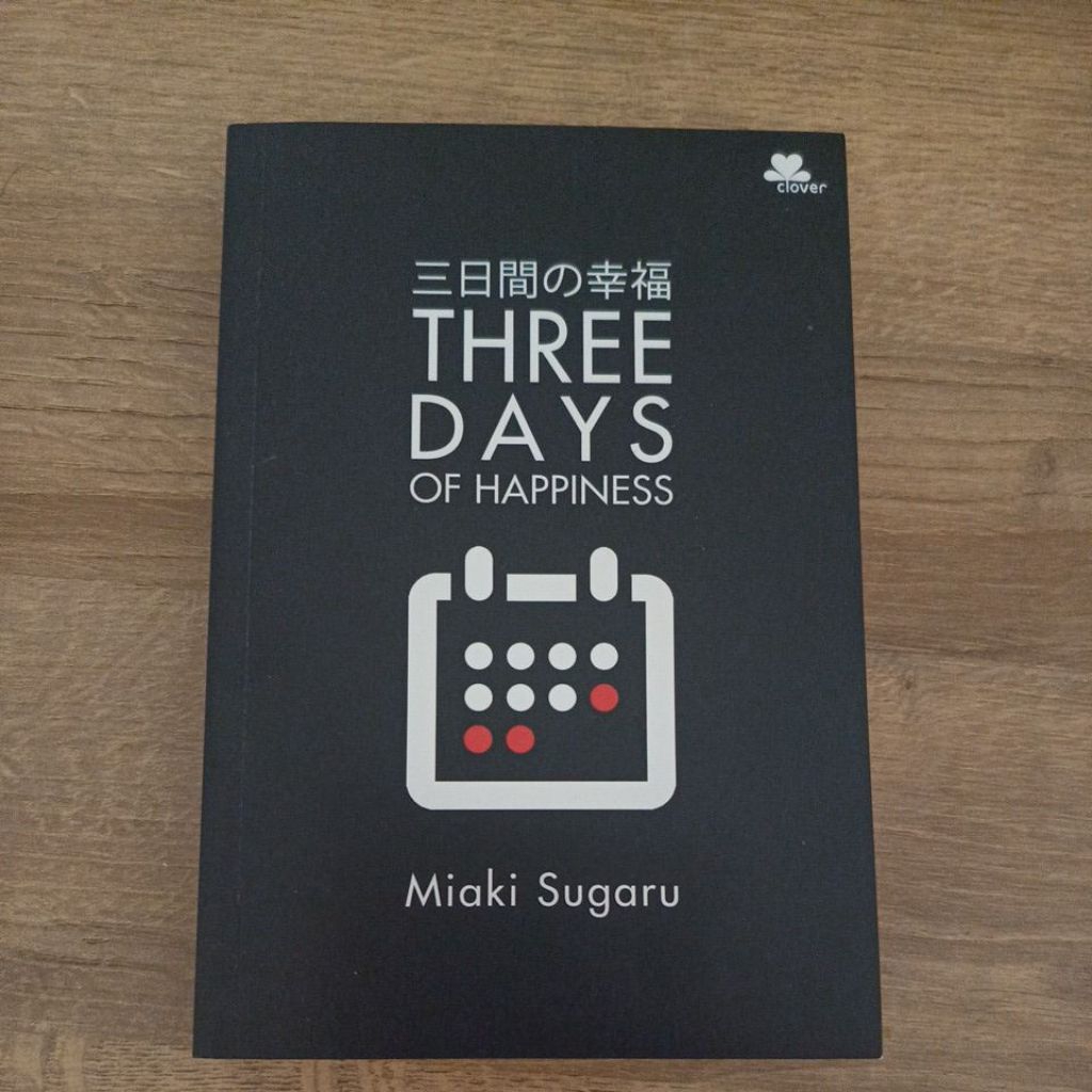 Three Days of Happiness