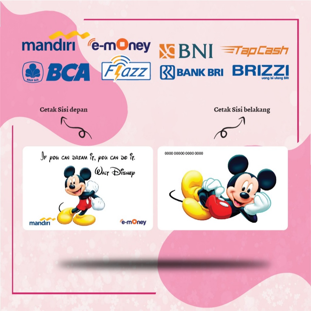 EMONEY ETOLL ANIME MICKEY DISNEY TIKUS MANDIRI FLAZZ BCA BNI TAPCASH BRIZZI BRI - 2 SISI