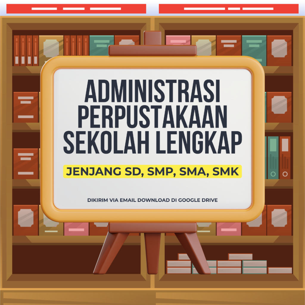 Administrasi Perpustakaan Sekolah SD SMP SMA SMK Lengkap - Instrumen Akreditasi Terbaru Word
