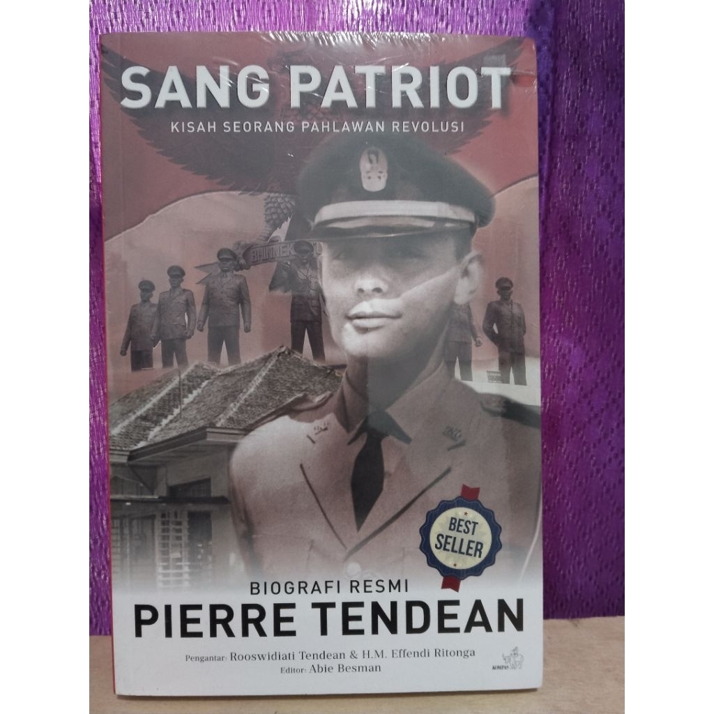 BUKU Biografi Resmi Pierre Tendean SANG PATRIOT Kisah Seorang Pahlawan Revolusi