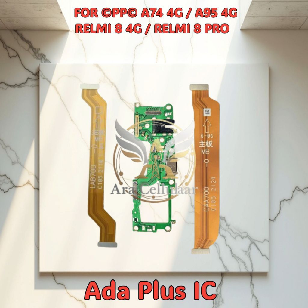 FLEXIBLE BOARD CHARGER FOR [ + IC ] ©PP© A74 4G / A95 4G / RELMI 8 4G / RELMI 8 PRO PAPAN FLEXIBEL C