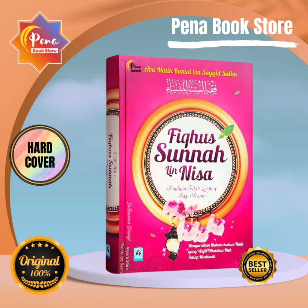 Fiqih Sunnah Wanita 100% ORI fikih untuk Muslimah Griya Ilmu Insan Kamil Qisthi Pustaka Arafah