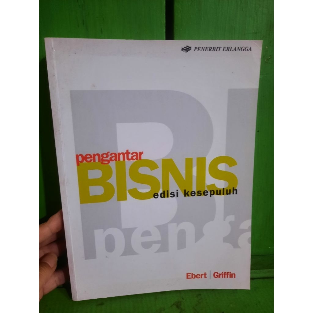 BUKU ORIGINAL SECOND: PENGANTAR BISNIS OLEH ELBERT  -  GRIFFIN