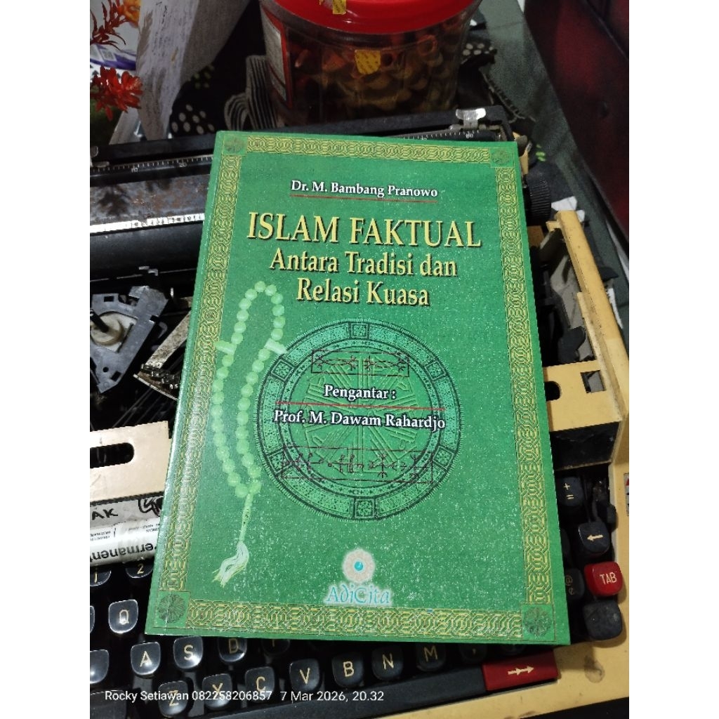 islam Faktuan Antara Tradisi Dan Kuasa - Bambang Pranowo