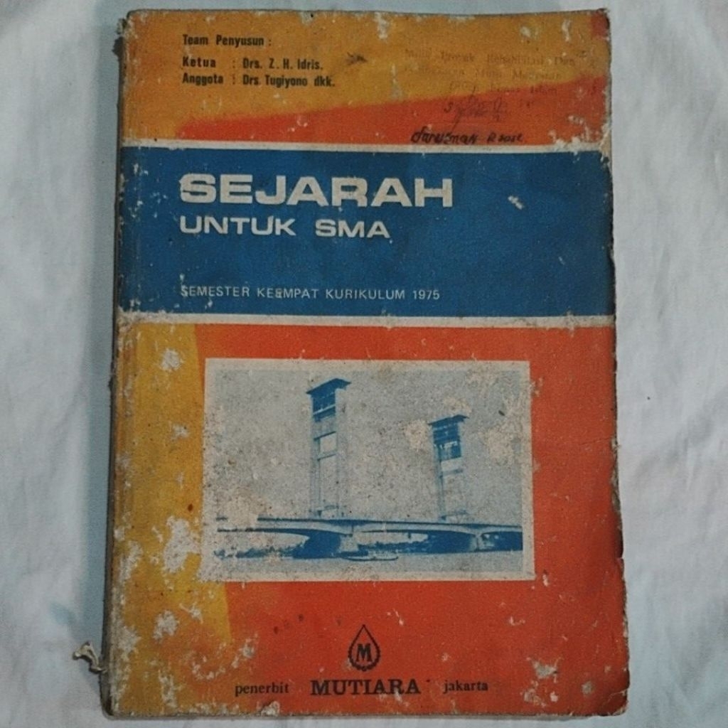 Buku Sejarah untuk SMA Semester Keempat Kurikulum 1975 (Buku Klasik Jadul)