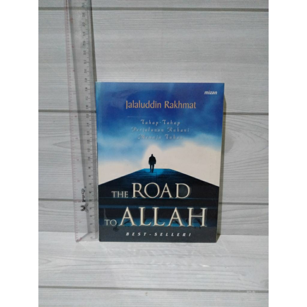The Road To Allah By Jalaluddin Rakhmat