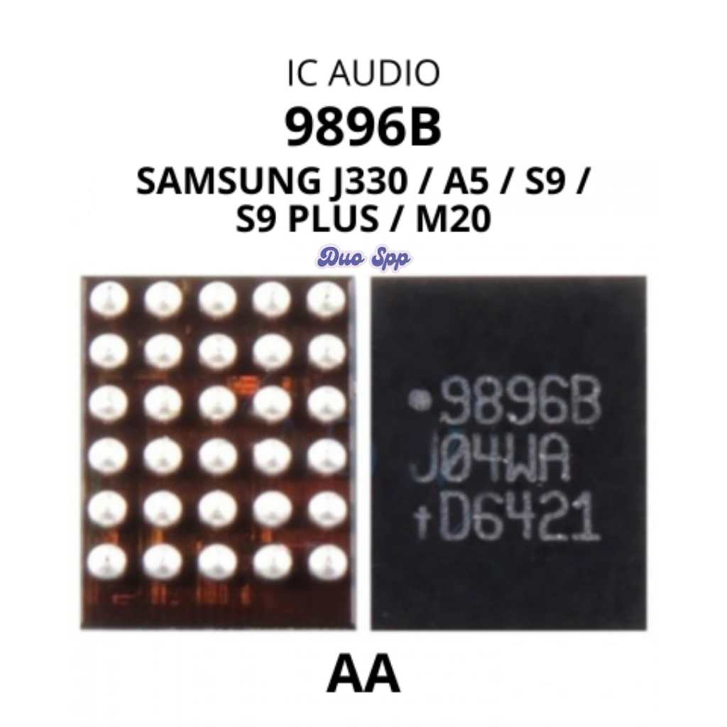 IC AUDIO 9896B Untuk Samsung Galaxy J330/ A5 / S9 / S9+ / M20