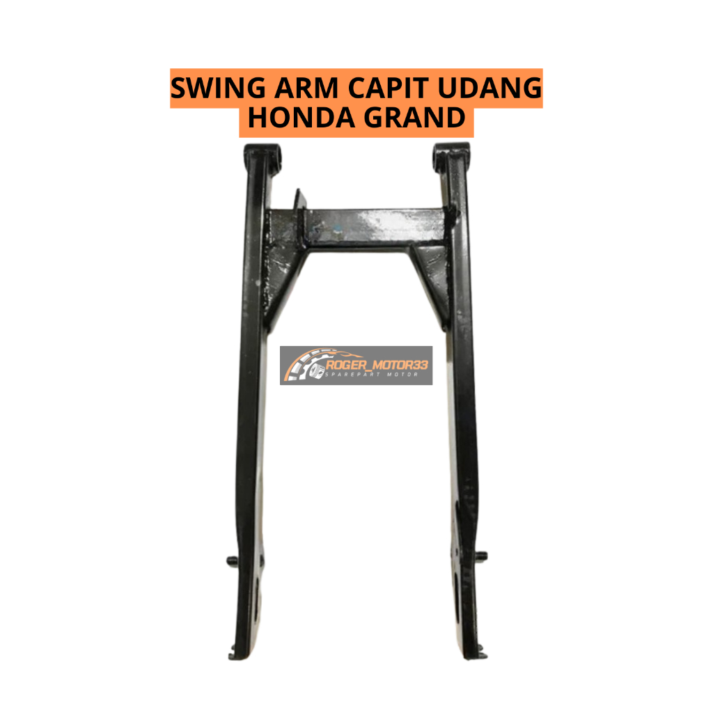 SWING ARM CAPIT UDANG HONDA GRAND KUALITAS TEBAL