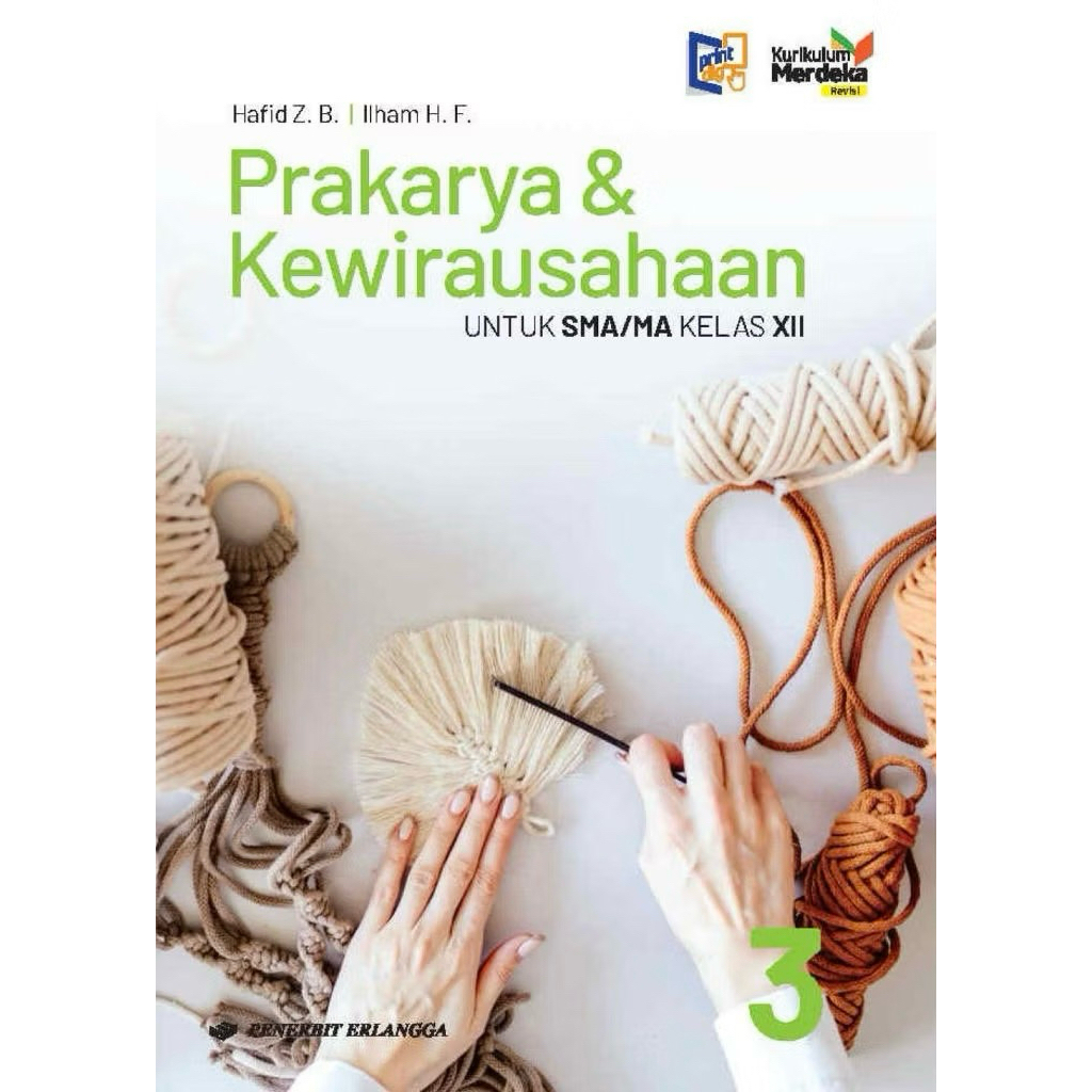 PRAKARYA DAN KEWIRAUSAHAAN SMA KELAS 12 KURMER ERLANGGA // PRAKARYA DAN KEWIRAUSAHAAN KELAS 12 // PR