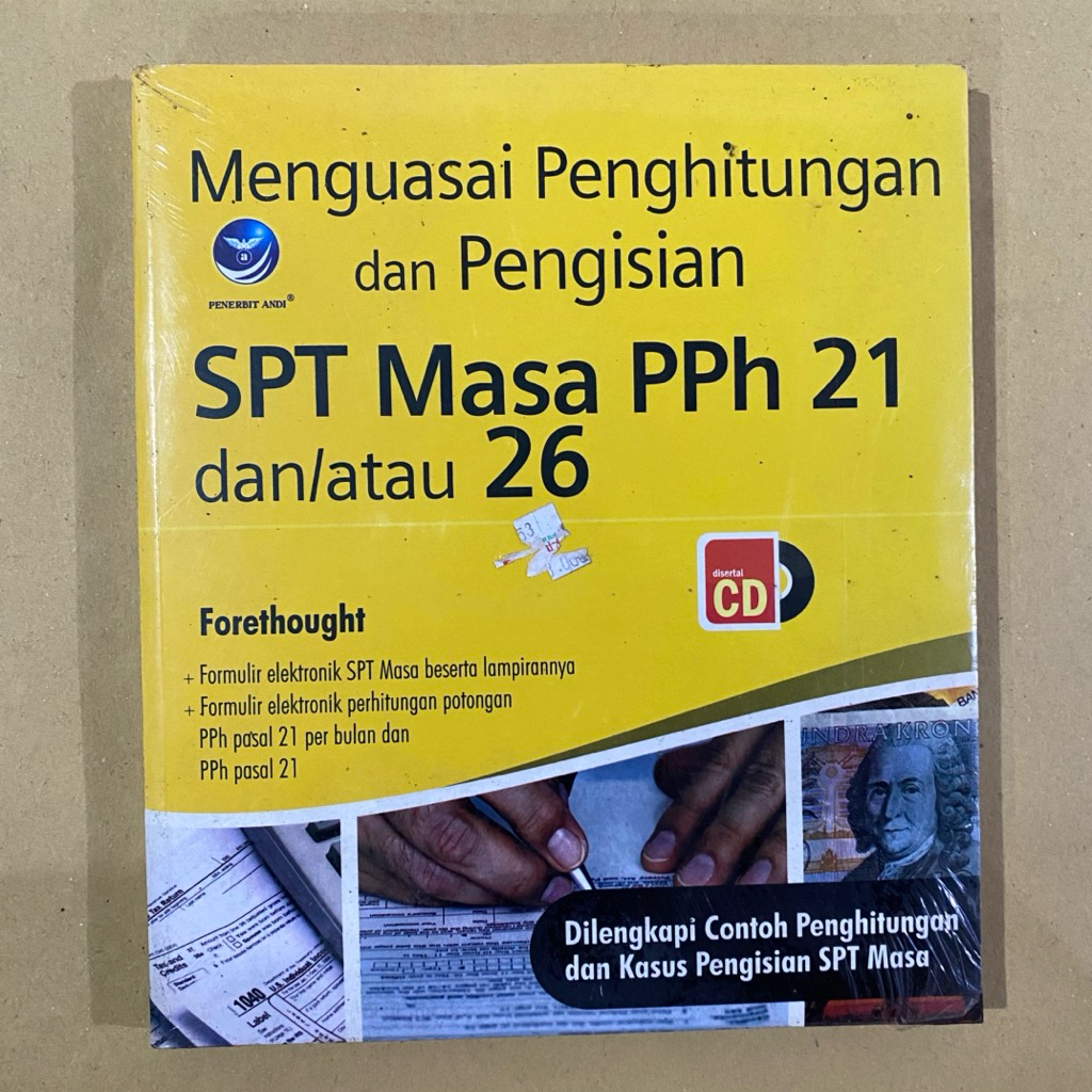 Buku MENGUASAI PENGHITUNGAN DAN PENGISIAN SPT MASA PPH 21 26 / andi