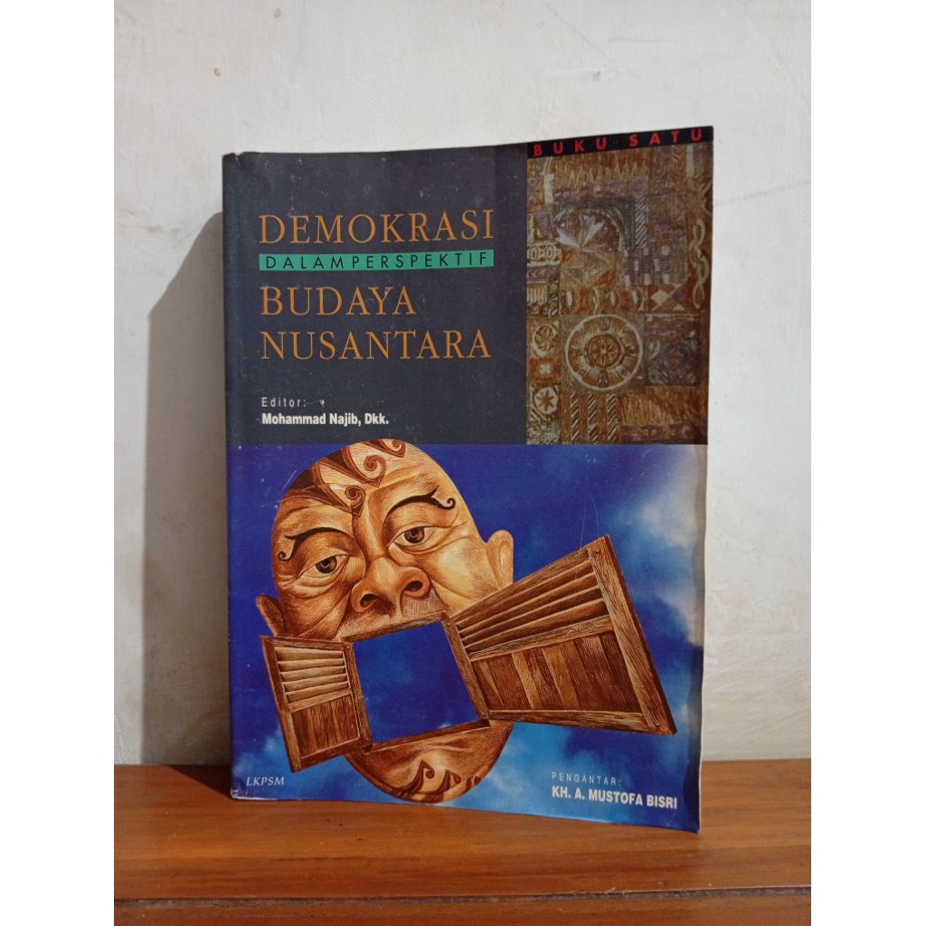 BUKU BEKAS ORIGINAL DEMOKRASI DALAM PERSPEKTIF BUDAYA NUSANTARA penulis MOHAMMAD NAJIB dkk