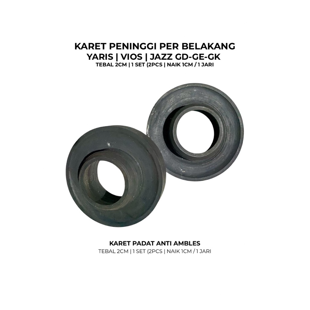 KARET PENINGGI PER BELAKANG | PENINGGI PER BELAKANG YARIS | PER BELAKANG VIOS | PER BELAKANG JAZZ