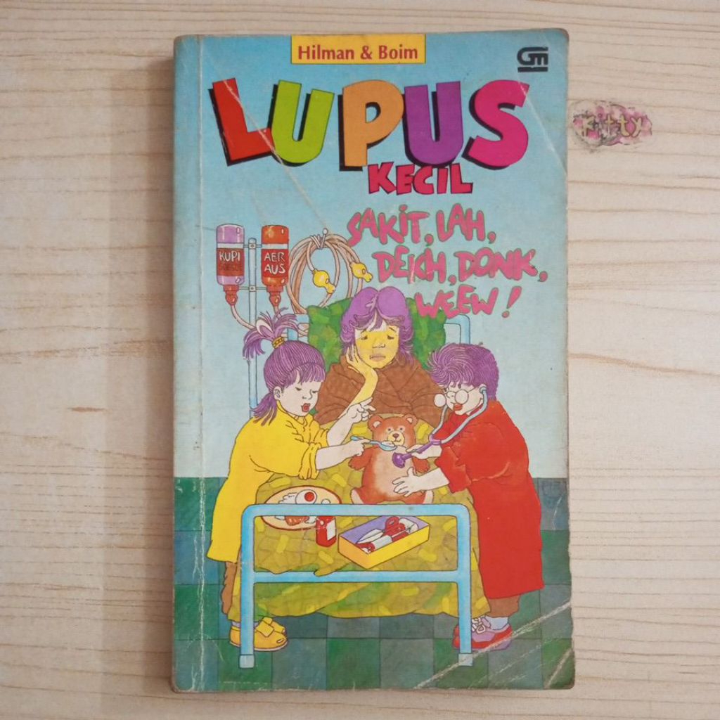 NOVEL LUPUS KECIL SAKIT LAH DEKH DONK WEEW OLEH HILMAN DAN BOIM