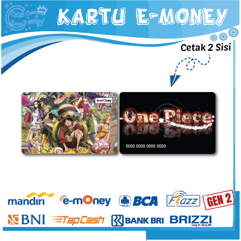 KARTU E MONEY E TOLL ANIME KUMPULAN ONE PIECE KARTUN EMONEY MANDIRI BNI TBRI BCA - 2 SISI