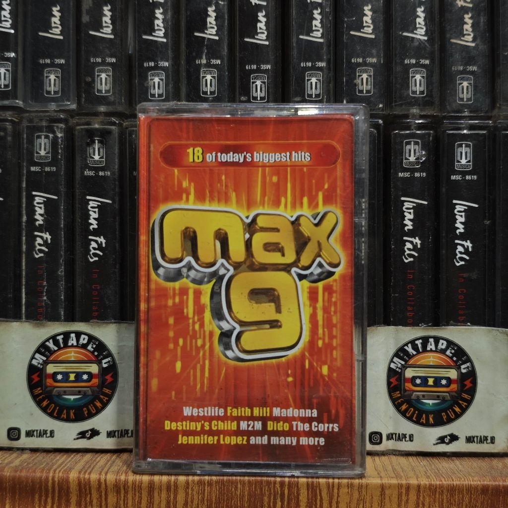 Kaset - Max 9 - 18 Of Today's Biggest Hits - Kompilasi Barat - Westlife, Faith Hill, Madonna, Destin