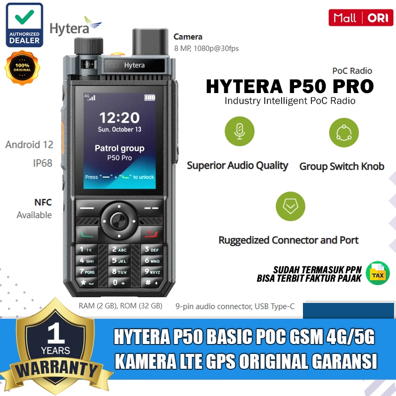 HYTERA P50 Pro PoC GSM 4G 5G Kamera NFC GPS HT POC Hytera P50 PRO p50 pro Original Garansi