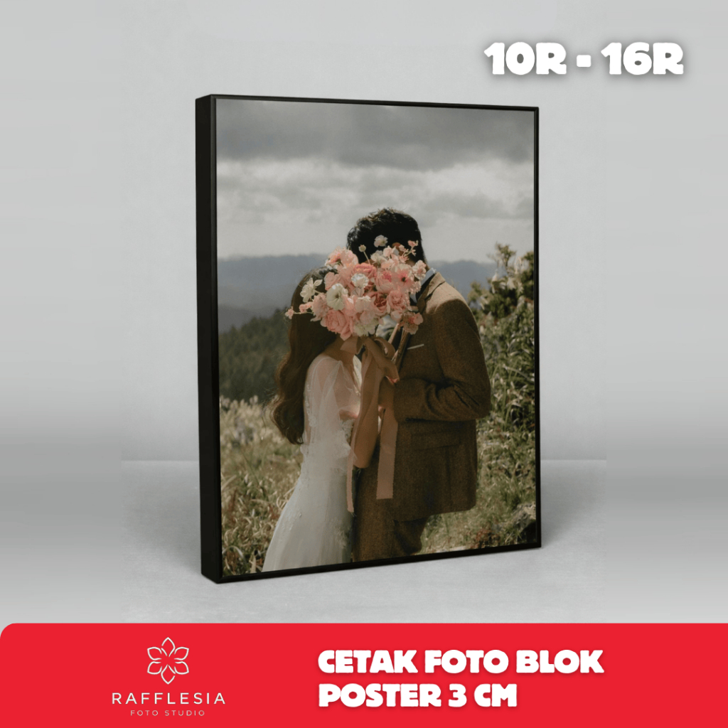 Paket Cetak Foto + Bingkai Foto / Frame Blok Poster 3 CM - Ukuran 10R/10RS/16R