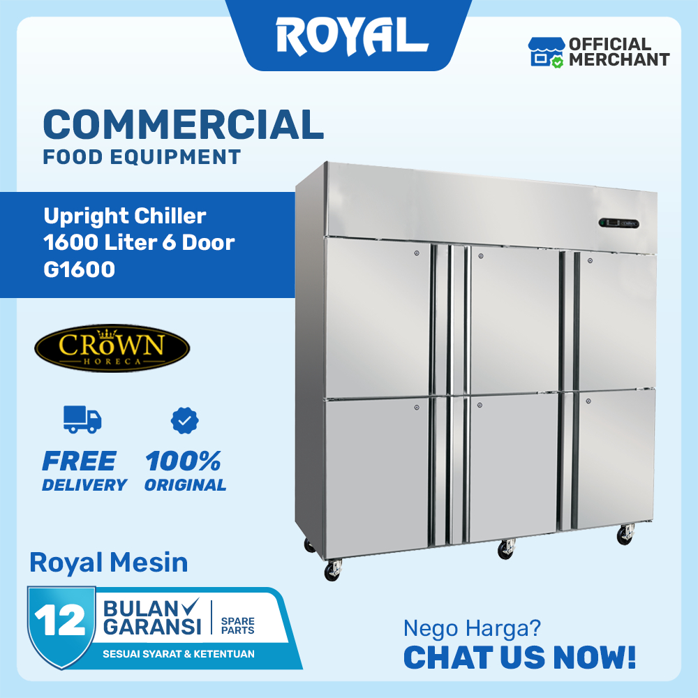 CROWN Upright Chiller 2-6 Pintu G500 / G1000 / G1600 Kulkas Restoran Stainless Steel