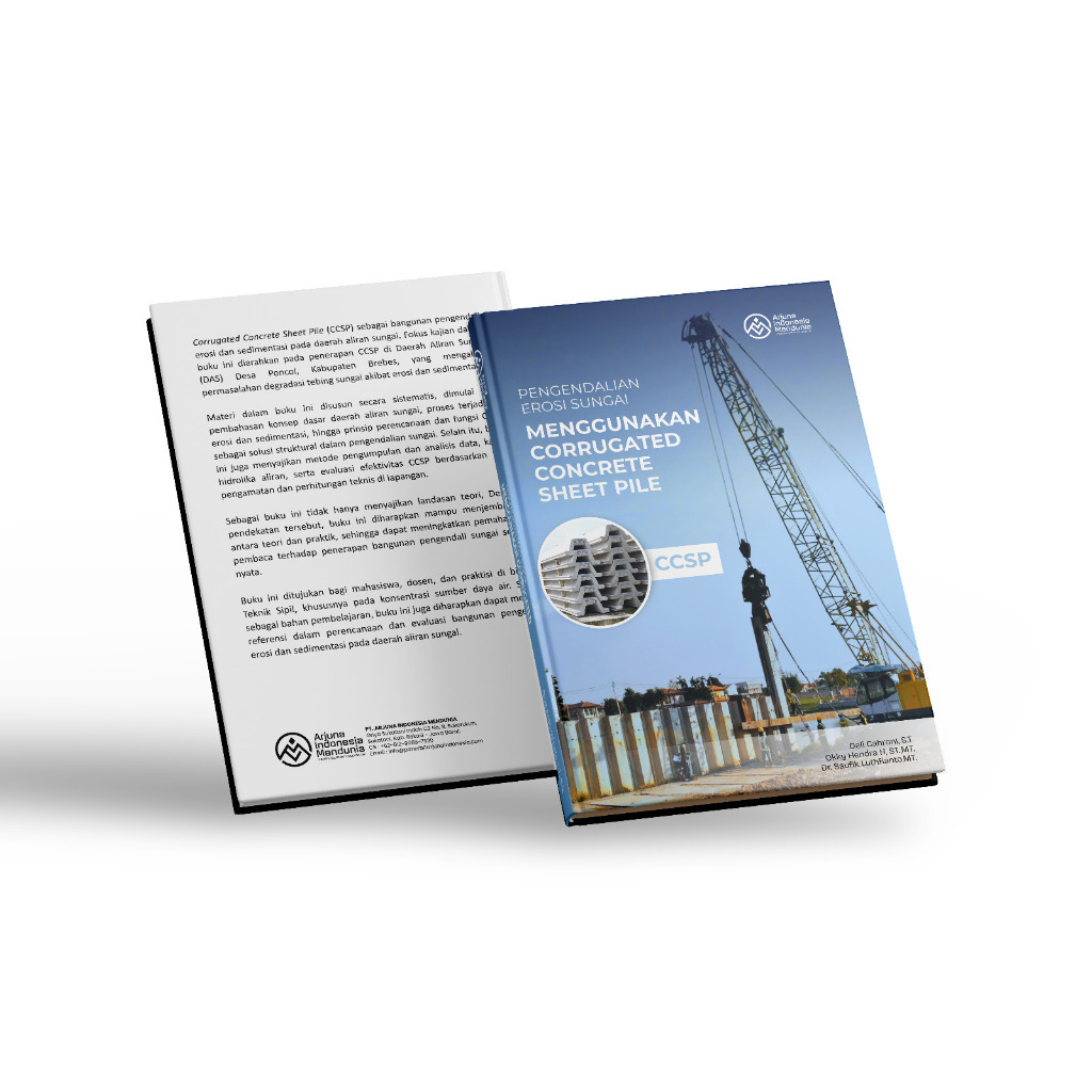 Pengendalian Erosi Sungai Menggunakan Corrugated Concrete Sheet Pile (CCSP)