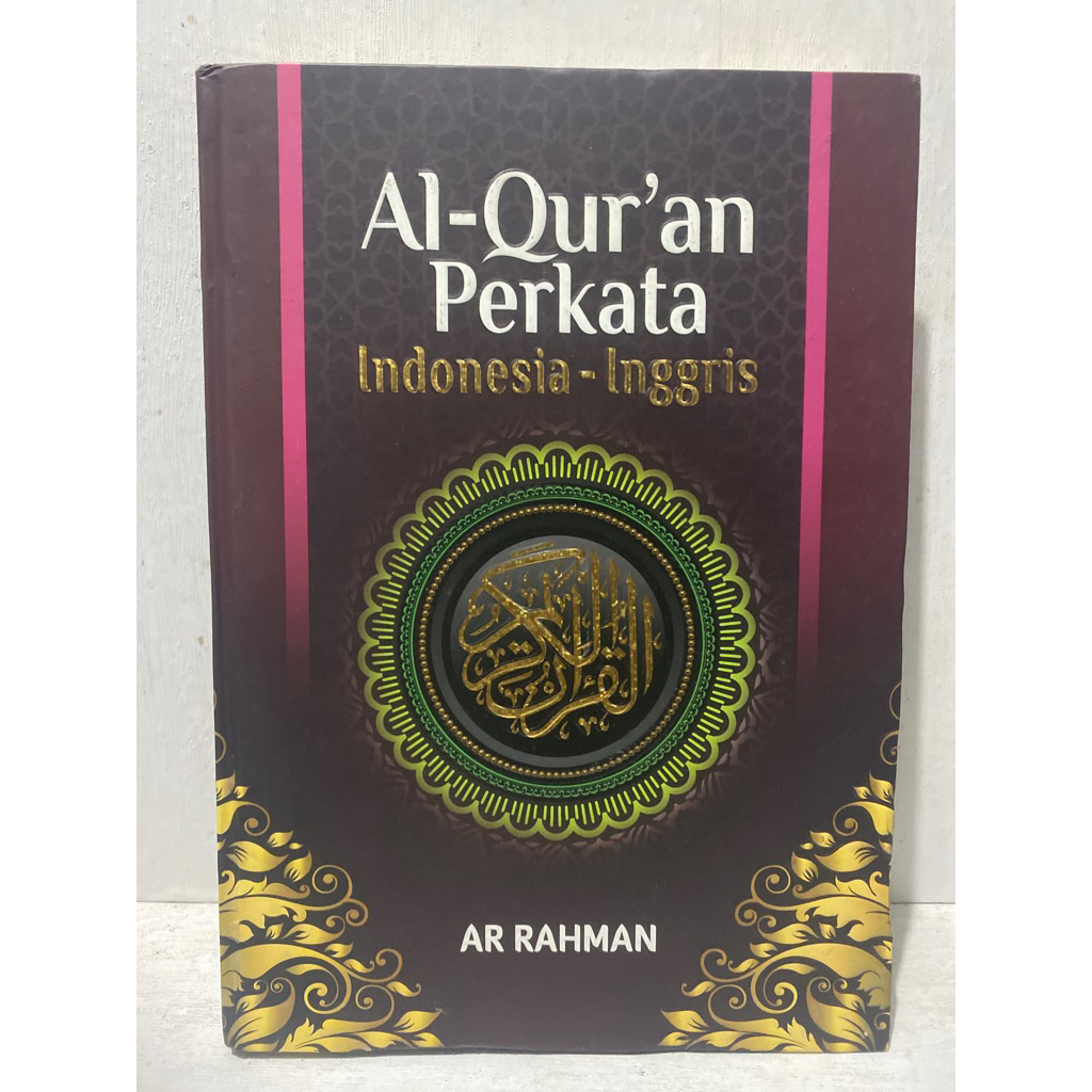 Buku Original AL-QURAN PERKATA INDONESIA - INGGRIS - AR RAHMAN
