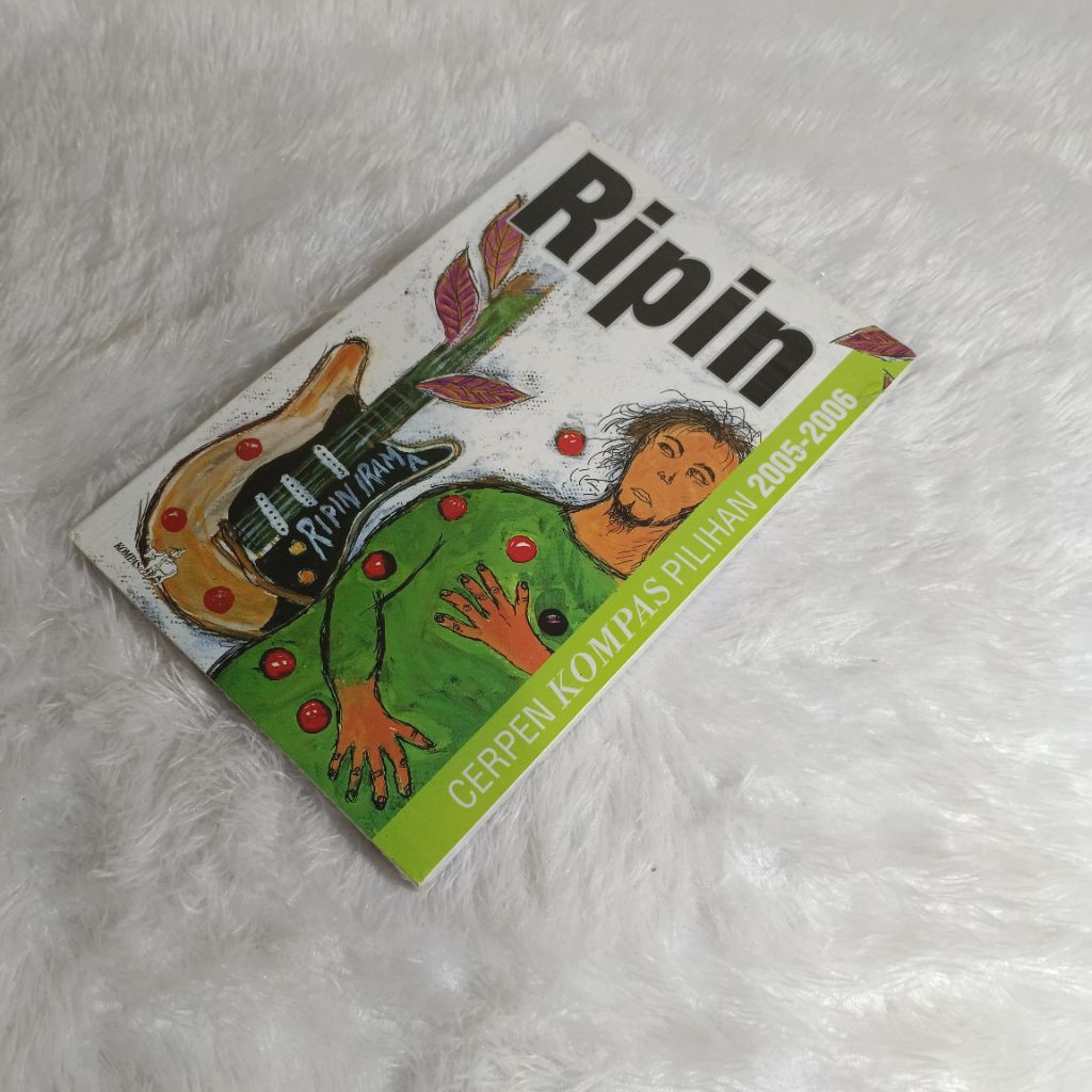 [Cerpen, Original] Ripin - Cerpen Kompas 2005 2006