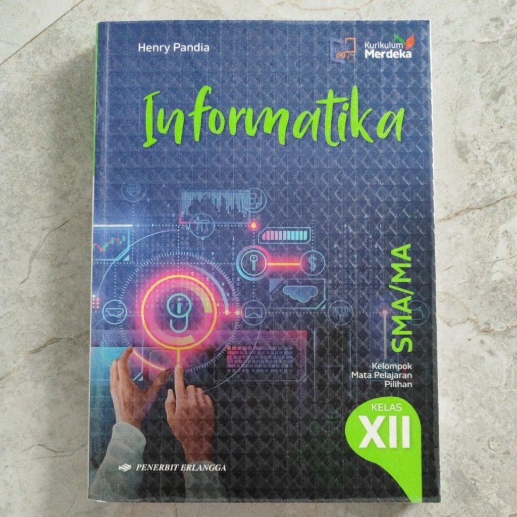 Buku Informatika kelas 12, Erlangga (PRELOVED)