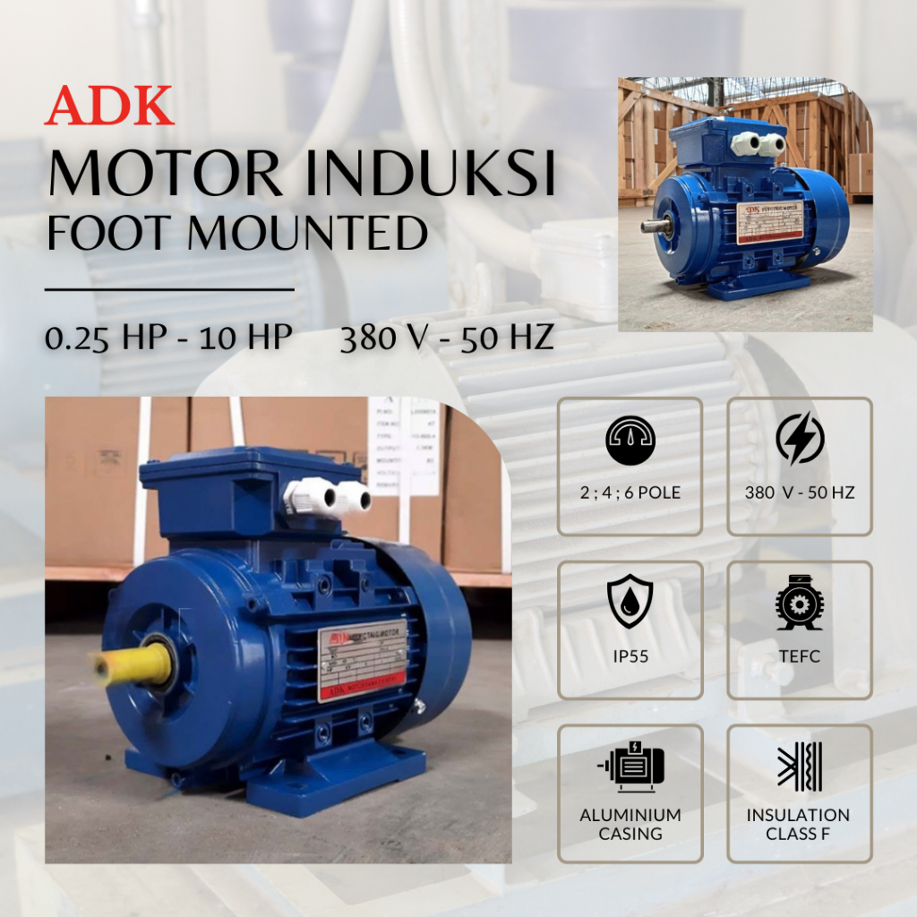 Dinamo Listrik 3 Phase - ADK Motor Induksi 5.5 HP 4000 Watt Rpm 3000 Foot Mounted IP55