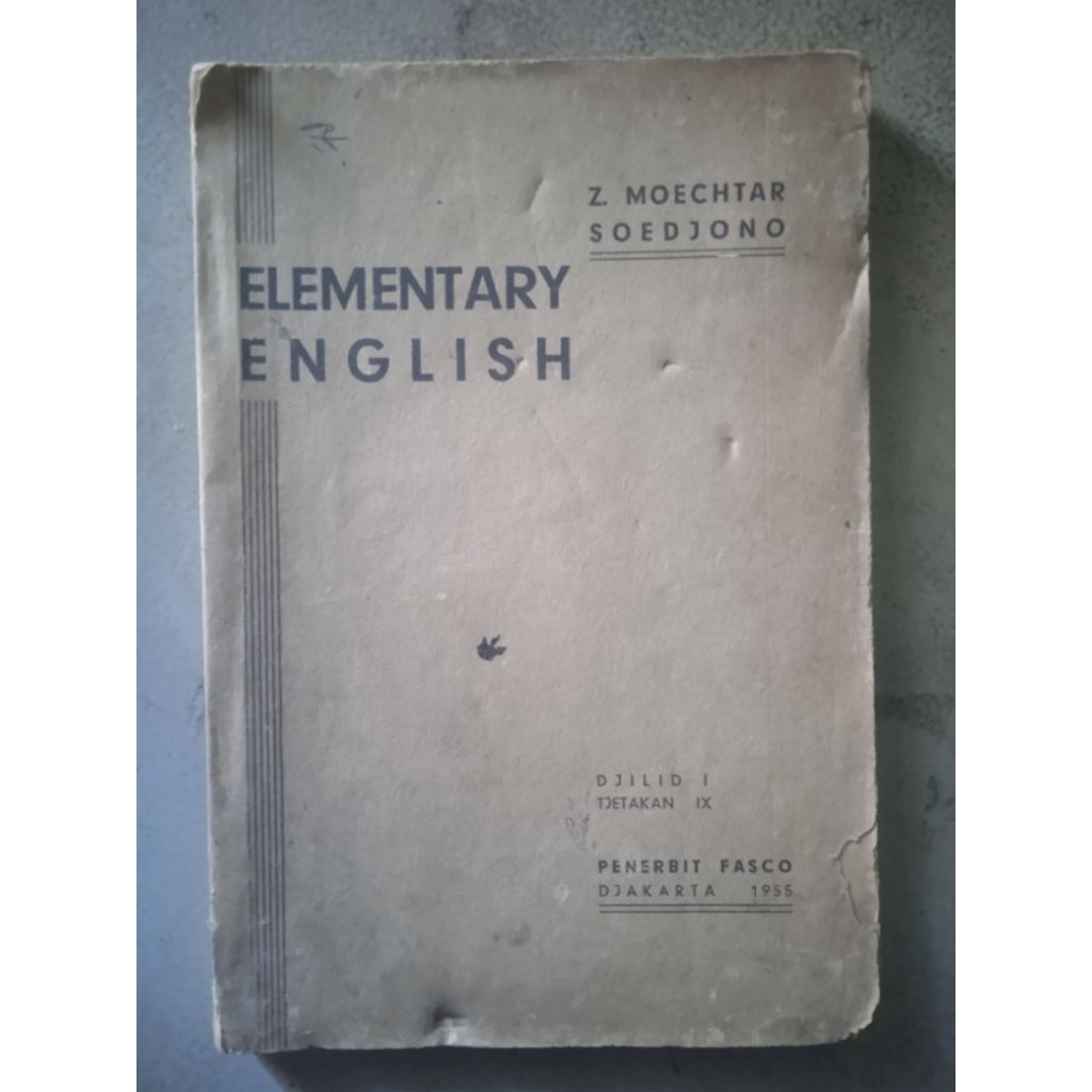 Buku Elemantary English, oleh : Z. Moechtar dan Soedjono