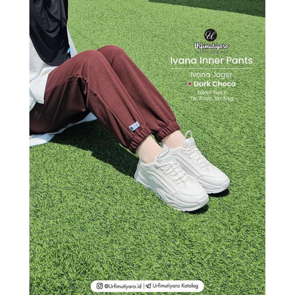 IVANA Inner Pant