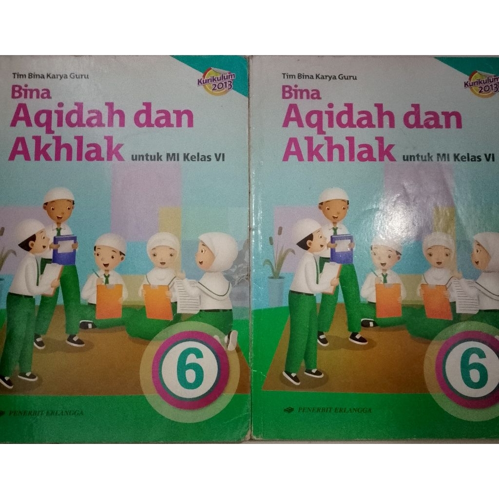 BUKU BINA AQIDAH DAN AKHLAK UNTUK SD KELAS 6 BEKAS ORIGINAL