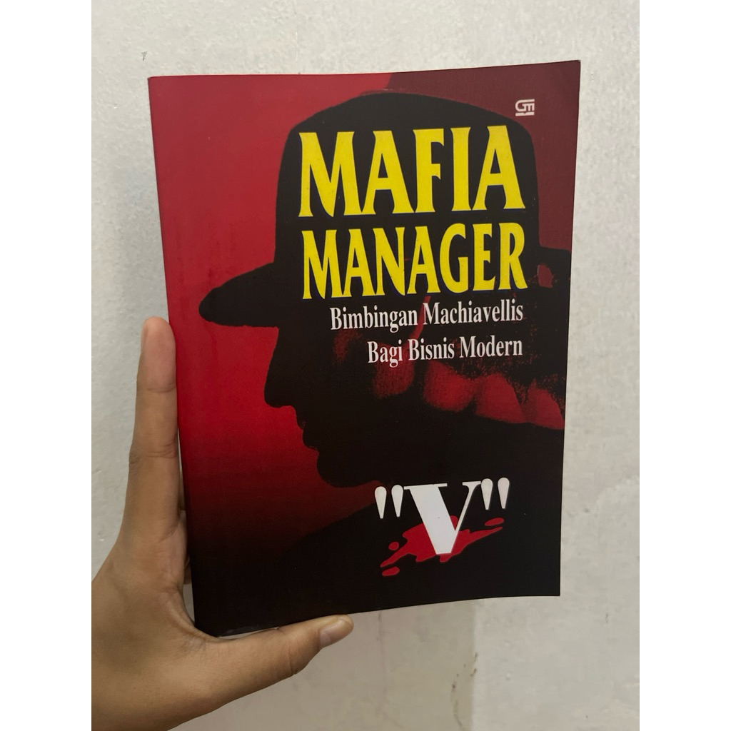 Buku Mafia Manager : Bimbingan Machiavellis Bagi Bisnis Modern