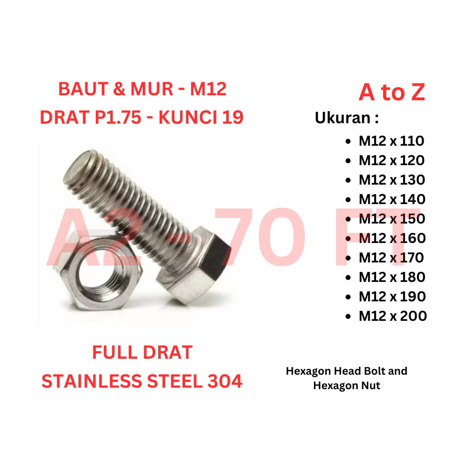Baut Mur SS 304 - M12 x 110 / 120 / 130 / 140 / 150 / 160 / 170 / 180 / 190 / 200 Full Drat P1.75 - 