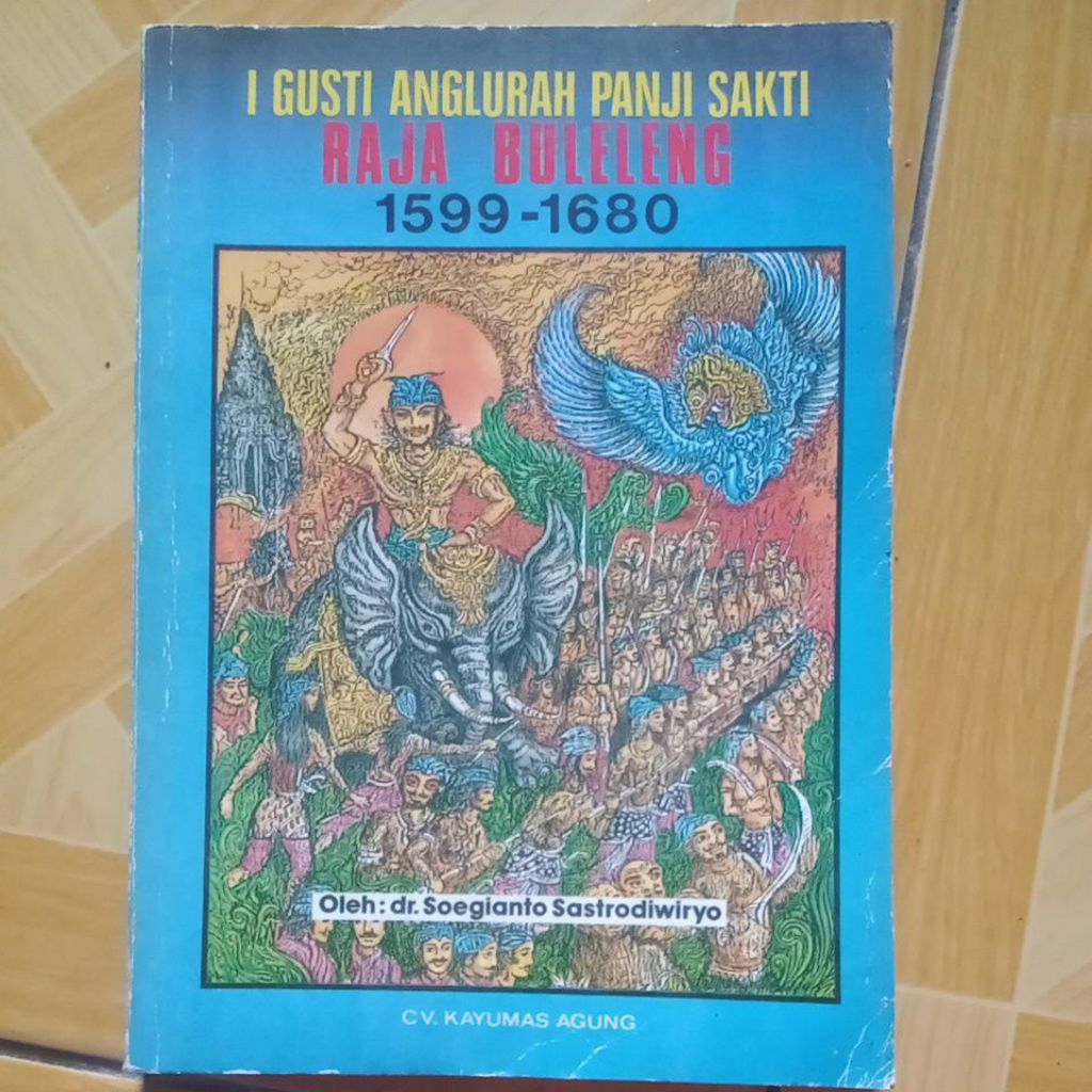 Raja Buleleng 1599 1680 I Gusti Anglurah Panji Sakti