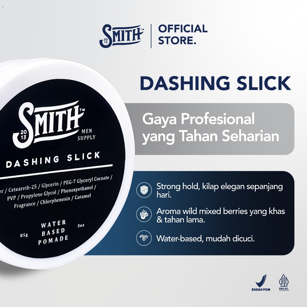 Smith Men Supply - Dashing Slick Hair Pomade Water Based 85gr | Pomade Rambut Pria | Minyak Rambut P