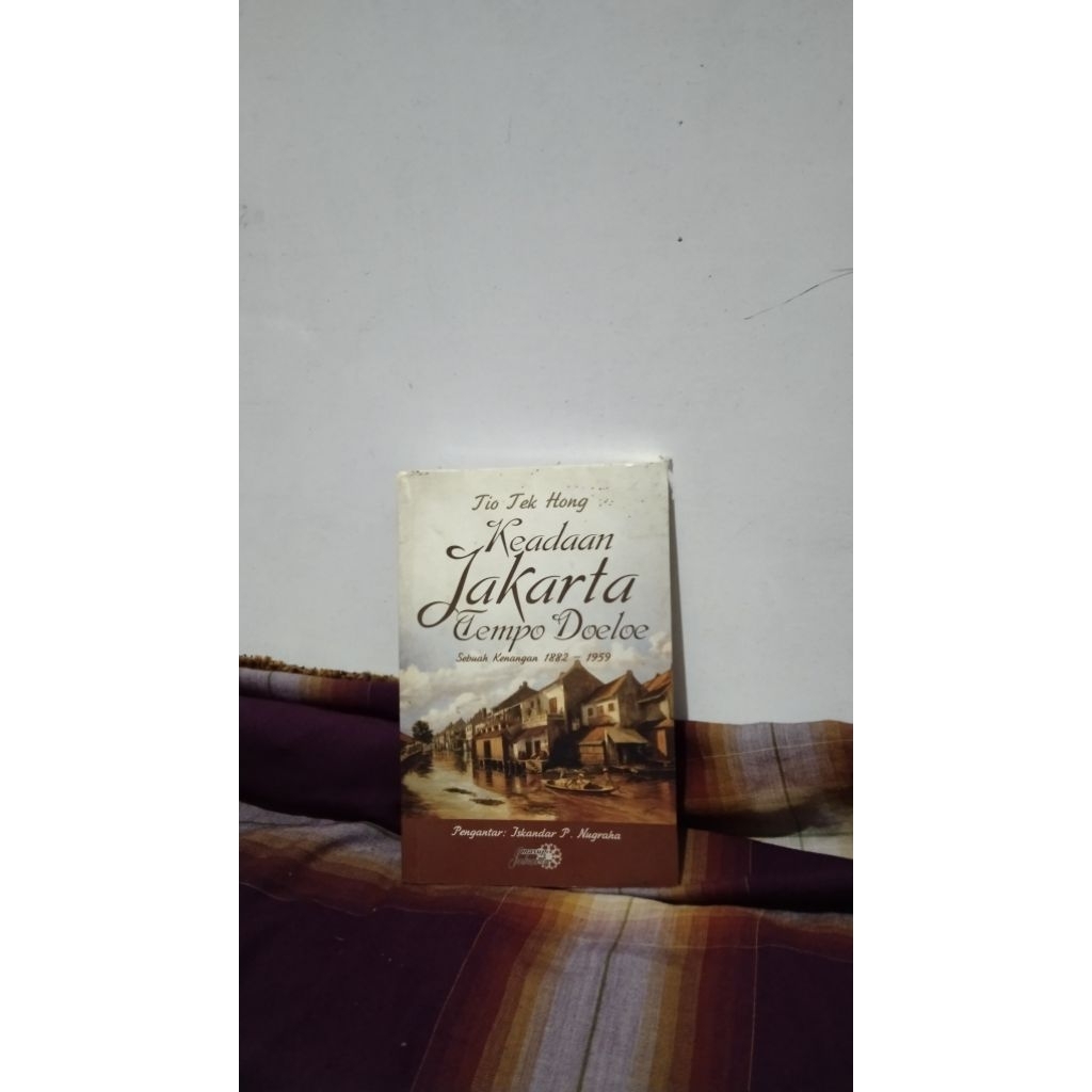 (Preloved ) buku tio tek hong keadaan jakarta tempo doeloe original