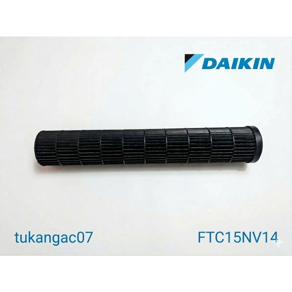 Blower fan indoor AC Daikin Thailand R32 FTC15NV14 FTC20NV14 FTC25NV14 FTC35NV14 Original Copotan