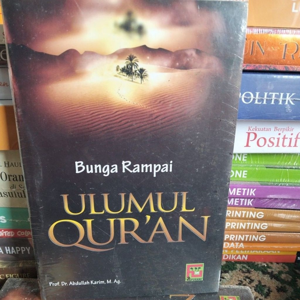 BUNGA RAMPAI ULUMUL QUR'AN PROF.DR.ABDULLAH KARIM