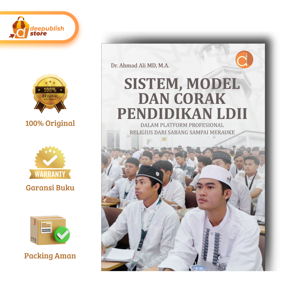 BUKU SISTEM, MODEL DAN CORAK PENDIDIKAN LDII - Referensi Pendidikan Keagamaan - Dr. Ahmad Ali MD - D